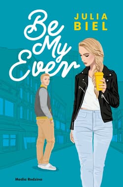 Be My Ever 1 - ebook - Julia Biel