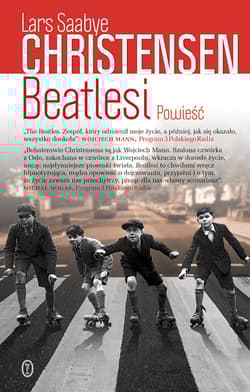 Beatles. Powieść - Lars Saabye Christensen