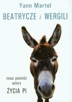 Beatrycze i Wergili - Yann Martel