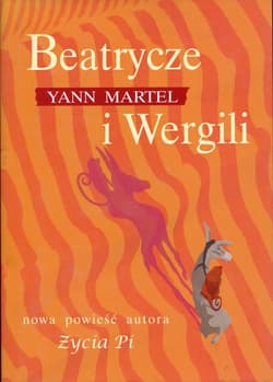 Beatrycze i Wergili - Yann Martel