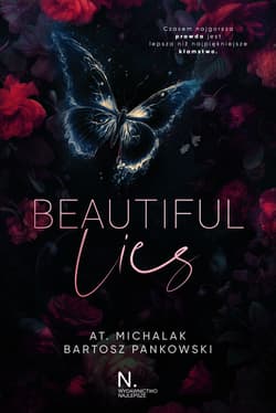 Beautiful lies - Bartosz Pankowski, AT. Michalak