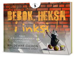 Bebok heksa i inksi - Waldemar  Cichoń