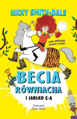 Becia Równiacha i Jabłko Ę-Ą - Nicky Smith-Dale