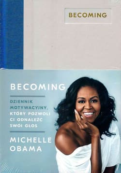 Becoming Dziennik motywacyjny, który pozwoli ci odnaleźć swój głos - Michelle Obama
