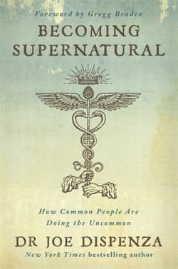 Becoming Supernatural wer. angielska - Joe Dispenza