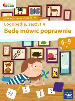 Będę mówić poprawnie logopedia zeszyt 4 - Jolanta Góral-Półrola