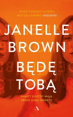 Będę tobą - Janelle Brown