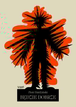 Będzie dobrze - Piotr Dardziński