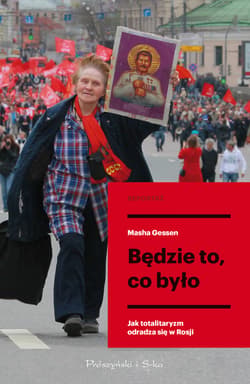 Będzie to, co było - ebook - Masha Gessen