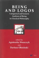 Being and Logos - red. Dariusz Olesiński, Agnieszka Woszczyk