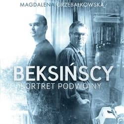 Beksińscy: portert podwójny - audiobook