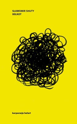 Bełkot wyd. 2 - Sławomir Shuty