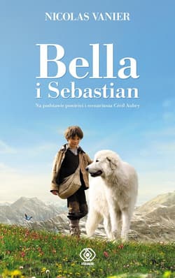 Bella i Sebastian - Nicolas  Vanier