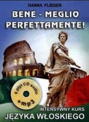 Bene - Meglio perfettamente! Kurs języka włoskiego - Flieger Hanna
