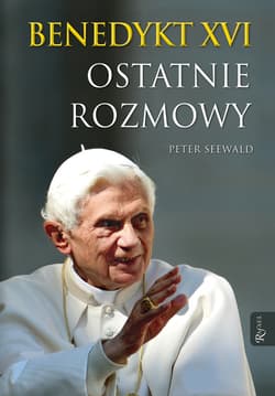Benedykt XVI Ostatnie rozmowy