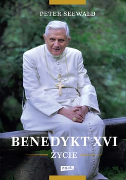 Benedykt XVI. Życie - ebook - Peter Seewald