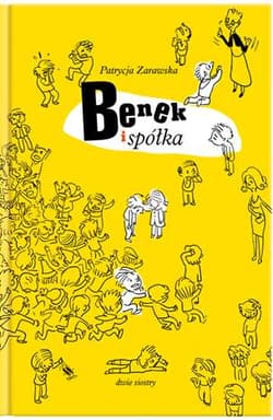 Benek i spółka - Patrycja Zarawska