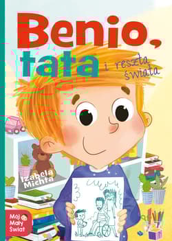 Benio tata i reszta świata - Izabela Michta