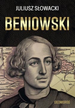 Beniowski. Klasyka polska - Juliusz Słowacki