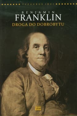 Benjamin Franklin Droga do dobrobytu