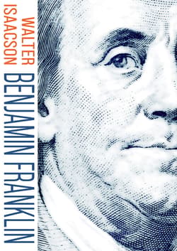 Benjamin Franklin - ebook - Walter Isaacson