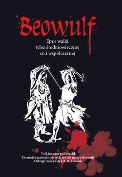 Beowulf. Epos walki tyleż średniowiecznej co i współczesnej wyd. 3 - nieznany autor