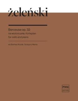Berceuse op.32 na wiolonczelę i fortepian - Władysław Żeleński, Mania Grzegorz