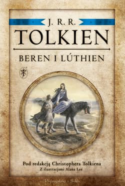Beren i Luthien Pod redakcją Christophera Tolkiena