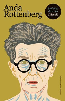 Berlińska depresja Dziennik - Anda Rottenberg