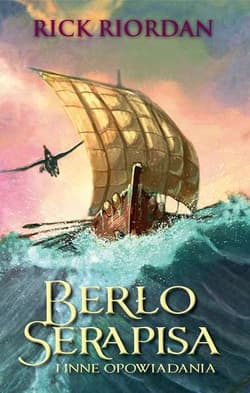 Berło Serapisa i inne opowiadania - Rick Riordan