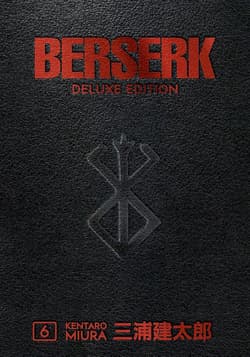 Berserk Deluxe. Volume 6 - Kentaro Miura