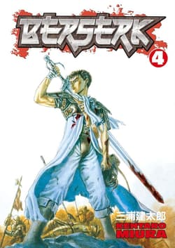 Berserk. Volume 4 - Kentaro Miura