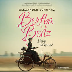 Bertha Benz. Droga do marzeń - audiobook