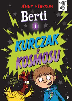 Berti i kurczak z kosmosu. To się czyta - Jenny Pearson