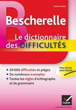 Bescherelle Le Dictionnaire des difficultes - Praca zbiorowa
