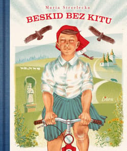 Beskid bez kitu - Maria Strzelecka