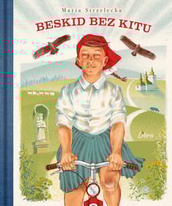 Beskid bez kitu - Maria Strzelecka