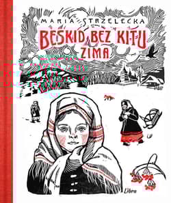 Beskid bez kitu Zima - Maria Strzelecka