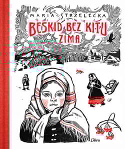 Beskid bez kitu Zima - Maria Strzelecka