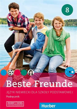 Beste Freunde 8 Podręcznik Szkoła podstawowa - Georgiakaki Manuela, Graf-Riemann Elisabeth, Seuthe Christiane