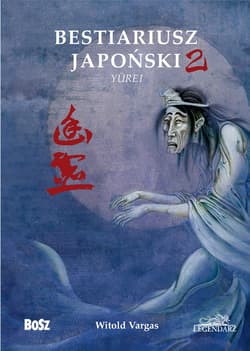 Bestiariusz japoński 2 - Witold Vargas