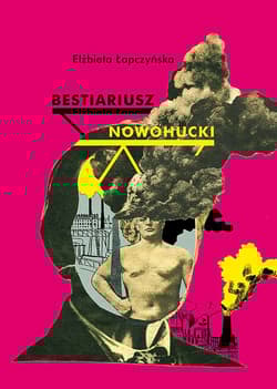 Bestiariusz nowohucki