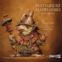 Bestiariusz słowiański. Część 2 audioobook - Paweł  Zych