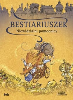 Bestiariuszek Niewidzialni pomocnicy - Witold Vargas