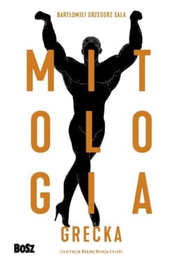 Bestie i potwory mitologii greckiej. Leksykon - Bartomiej Sala