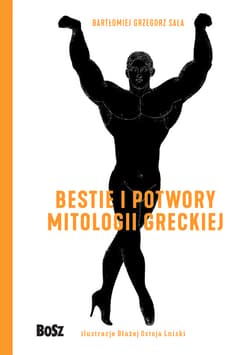 Bestie i potwory mitologii greckiej.Leksykon - ebook - Bartomiej Sala