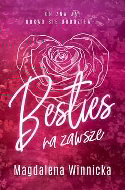 Besties. Na zawsze. Tom 1 - Magdalena Winnicka
