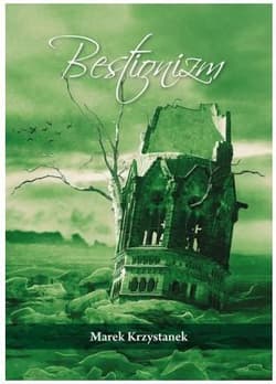 Bestionizm - Marek Krzystanek