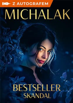 Bestseller. Skandal - książka z autografem - Katarzyna Michalak