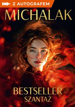 Bestseller. Szantaż – książka z autografem - Katarzyna Michalak